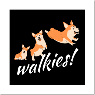 Walkies Posters and Art